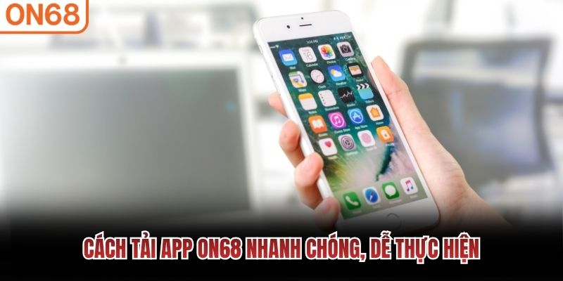 Tải app ON68