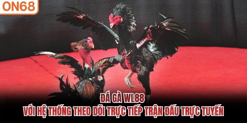 đá gà wl88