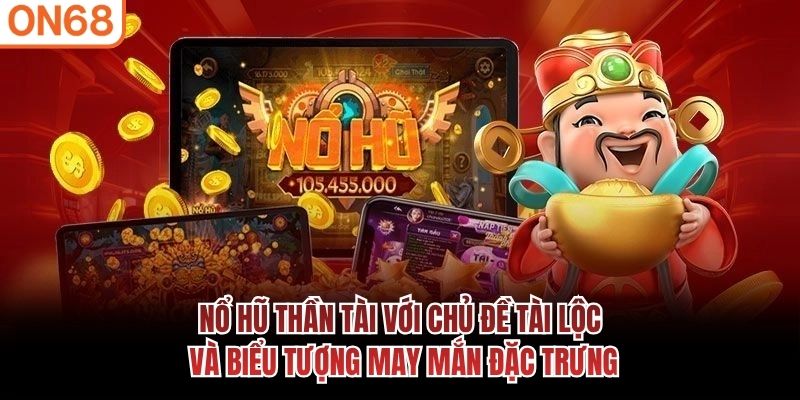 Nổ hũ Thần tài