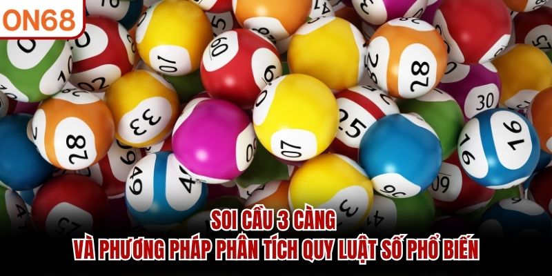soi cầu 3 càng
