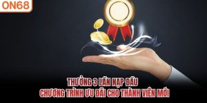 Thưởng 3 lần nạp đầu