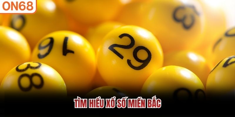 Xổ số miền bắc