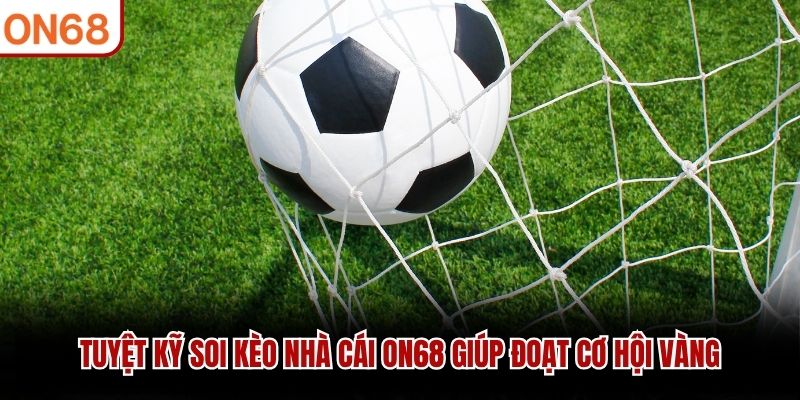 kèo nhà cái on68